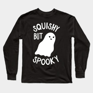 Squishy But Spooky Long Sleeve T-Shirt